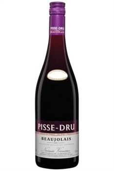 Pisse-Dru Beaujolais