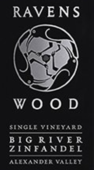 Ravenswood Zinfandel  Big River Alexander Valley 