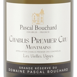Pascal Bouchard Chablis Permier Cru Montmains Les Vieilles Vignes 